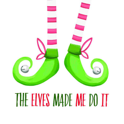 Elves Made Me