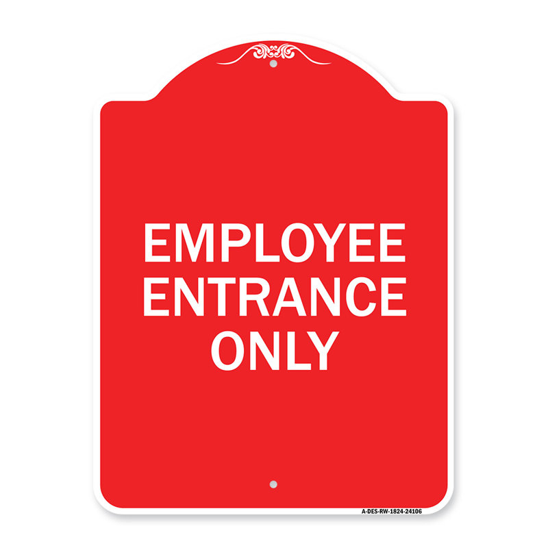 Enseigne Signmission Designer Series - entrée pour employé seulement / 24106, H 24 po x l 18 po x p 1 po
