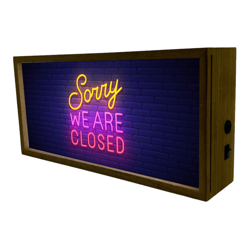 Brandisha Sorry We Are Closed 15" LED Sign