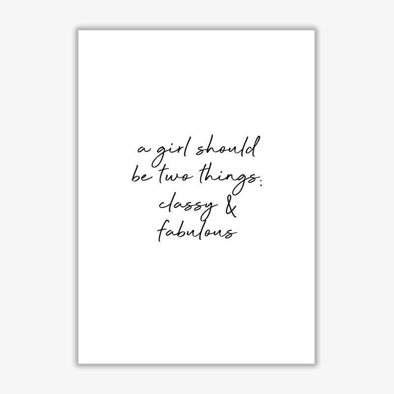 Classy & Fabulous - Print, 29.7cm H x 21cm W x 4cm D, Wrapped Canvas