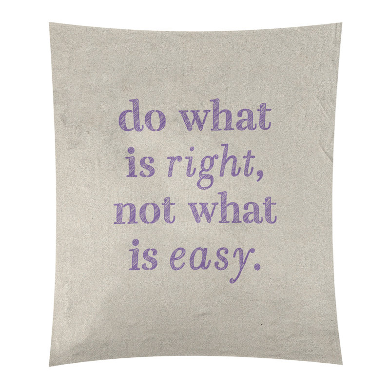 Tapisserie en polyester do what is what is right quote, H 104 po x l 88 po, Blanc / mauve
