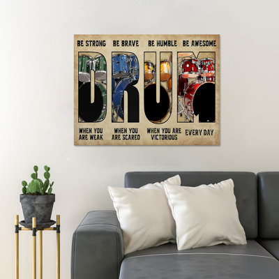 Four Colored Drums - Be Strong When You Are Weak - 1 Piece Rectangle Graphic Art Print On Wrapped Canvas