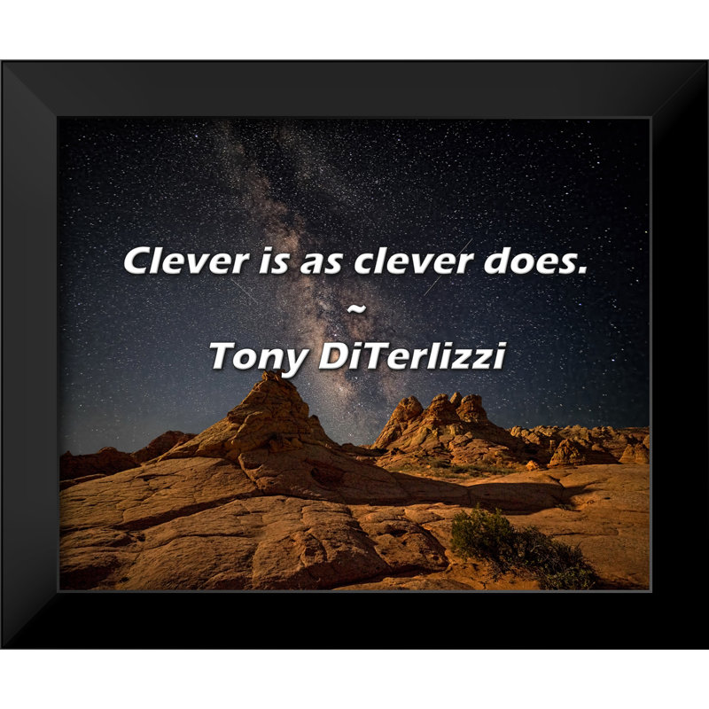 Tony DiTerlizzi Citation: Clever est aussi intelligent.