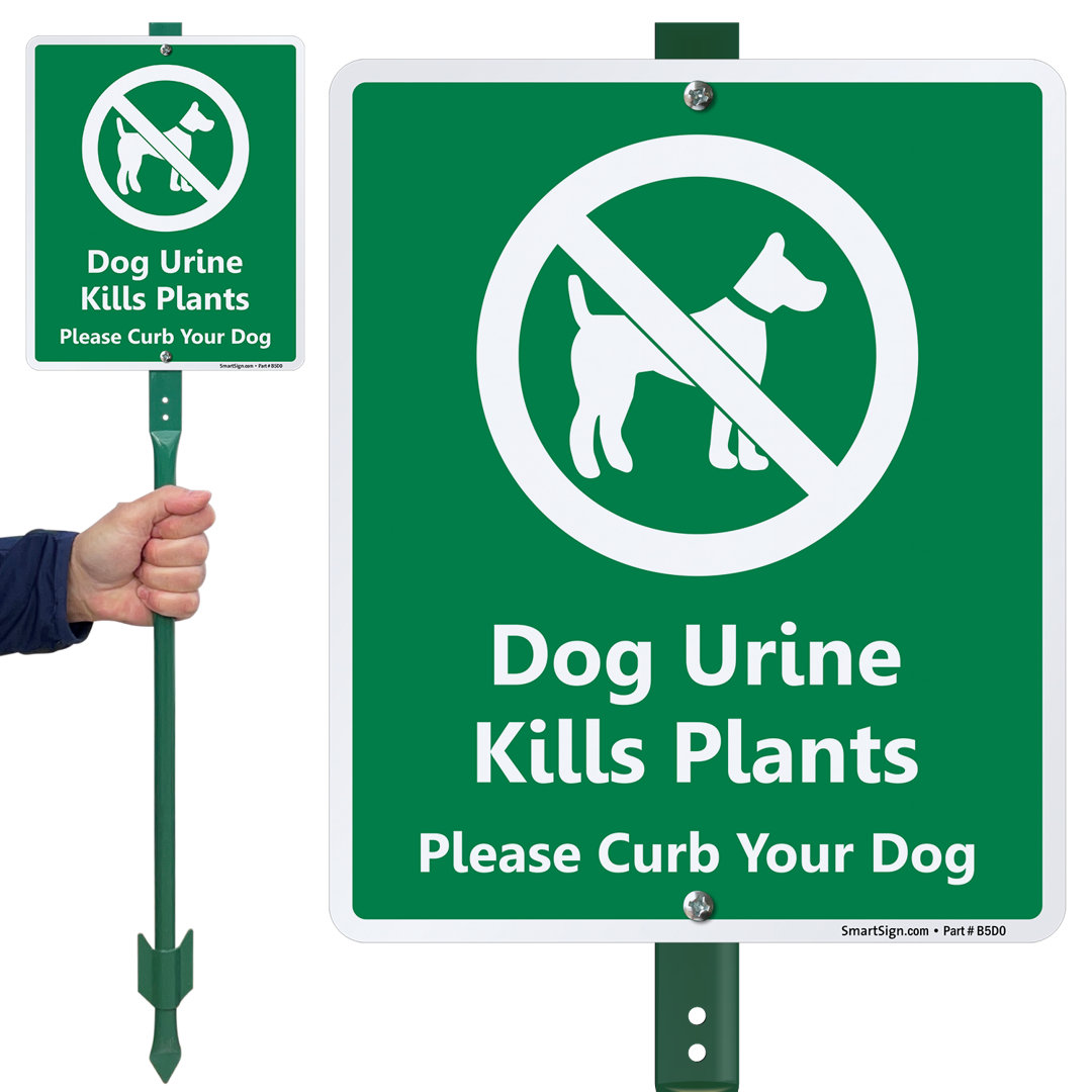 Dog Urine Kills Plant, Please Curb Your Dog Sign and Stake Kit SmartSign