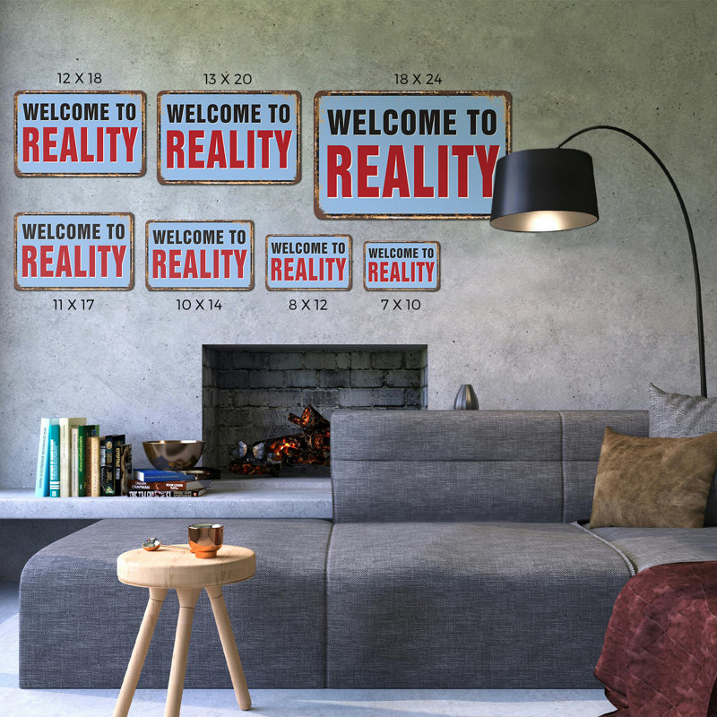 Enseigne en plastique 13 po x 20 po Welcome To Reality