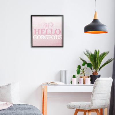 Feminine Hello Gorgeous Framed Giclee, design by Kim Allen