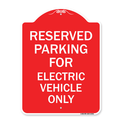 Signmission Designer Series Sign - Parking Reserved For Electric Vehicle Only | Red & White 18" X 24" Heavy-Gauge Aluminum Architectural Sign | Protect Your Business & Municipality | Made In The USA