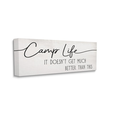 «Camp Life Is not Get Better Better Adventure Motivation», impression numérique sur toile encadrée par Daphne Polselli