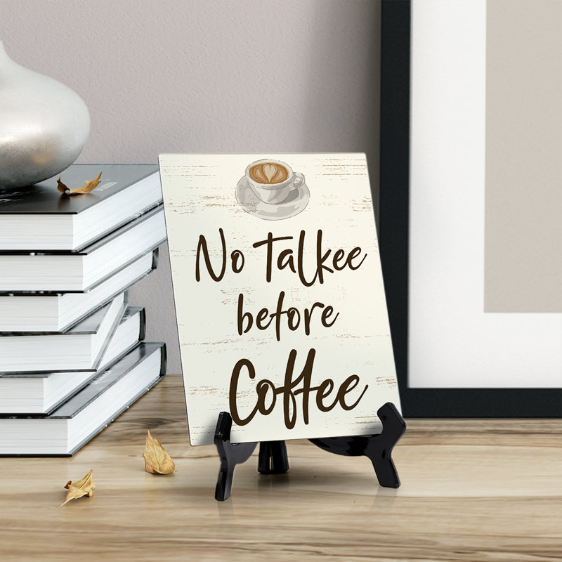 No Talkee before Coffee Table Sign