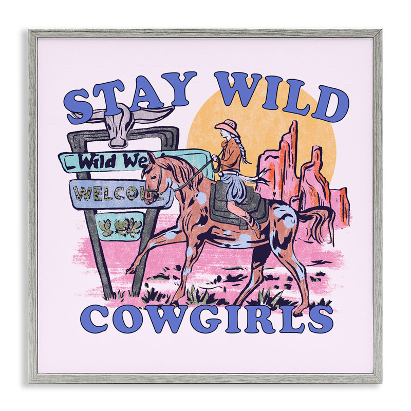 «Stay Wild Cowgirls», art de la giclée encadrée par Melissa Wang, Estampe numérique Farmhouse, H 24 po x l 24 po
