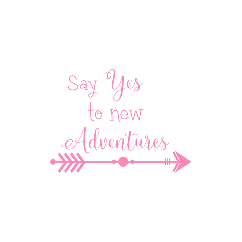 Décalcomanie murale « say yes to new aventures », Rose tendre