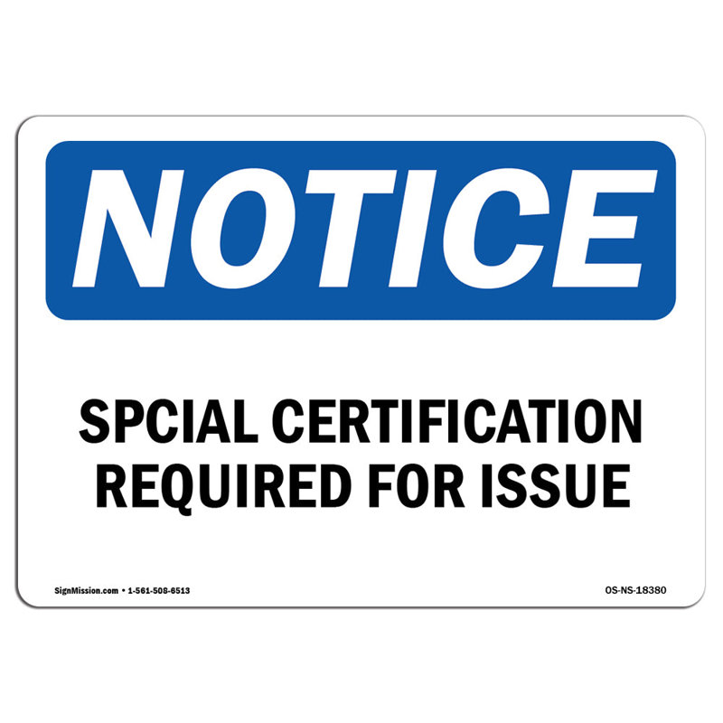 Certification spéciale requise pour l'enseigne
