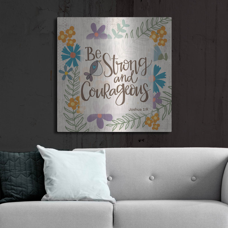 «Be Strong And Courageous» par Lisa Larson, H 36 po x l 36 po