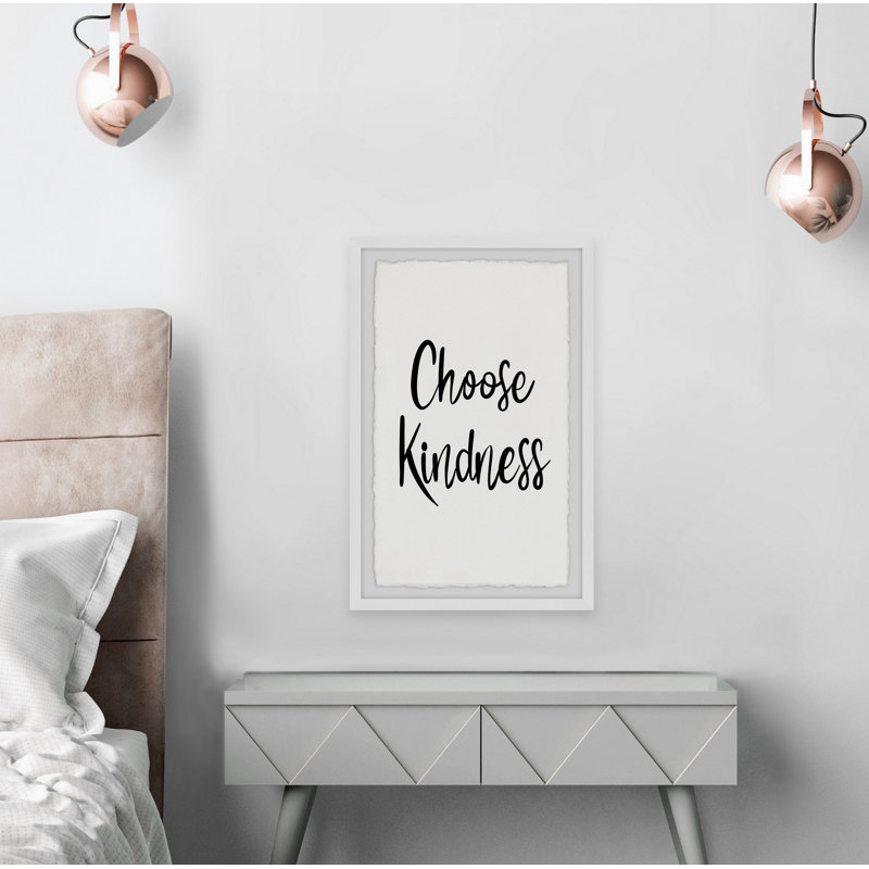 Choose Kindness - Single Picture Frame Print, 45cm H x 38cm W x 3.81cm D