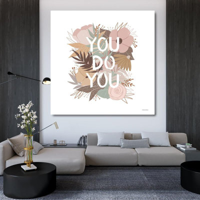 Lark Manor™ Nieman, Rachel Gallery Wrapped Canvas Art Titled: You Do You