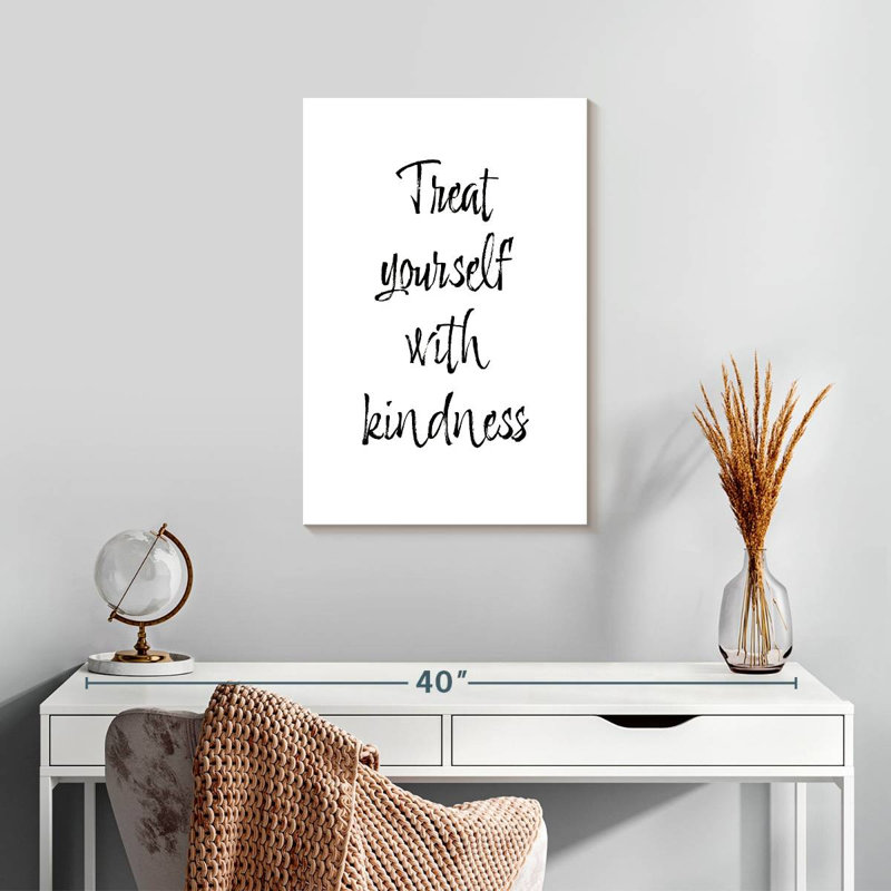 Tergel Treat Yourself With Kindness, 24" H x 16" W