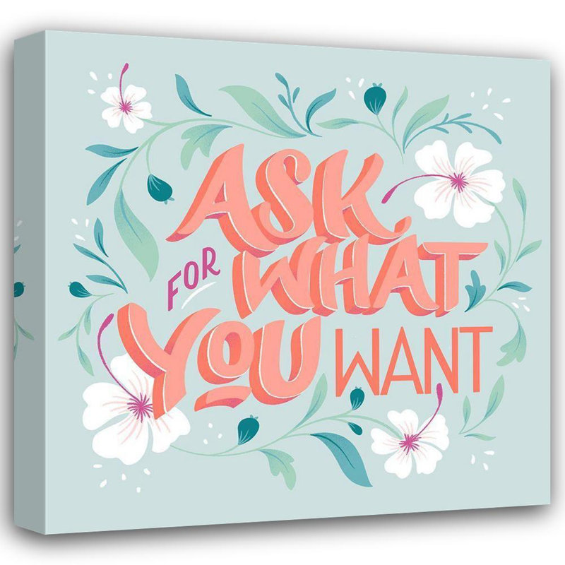 Art sur toile tendue par Trinia Graham, Gia Gallery: Ask For What You Want I, H 36 po x l 36 po