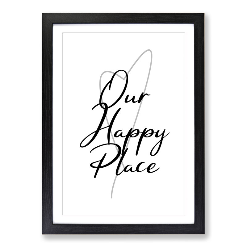 Our Happy Place - Picture Frame Typography, Black Framed, 48cm H x 36cm W x 2cm D