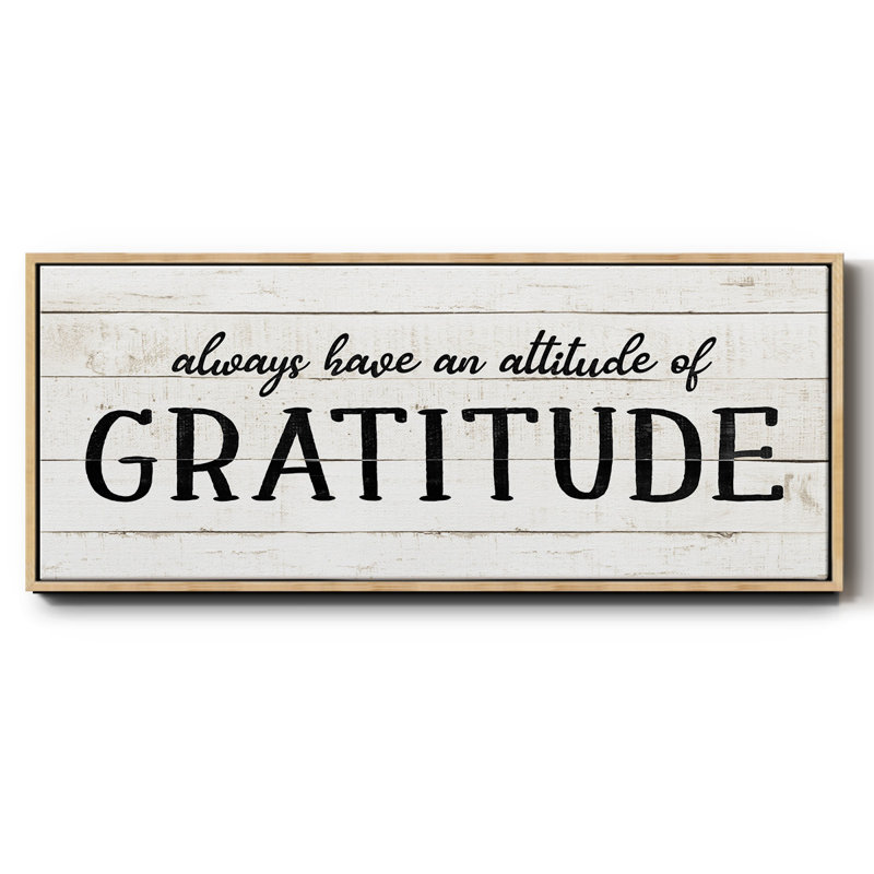 Attitude Gratitude- Framed Canvas, 20" H x 50" W
