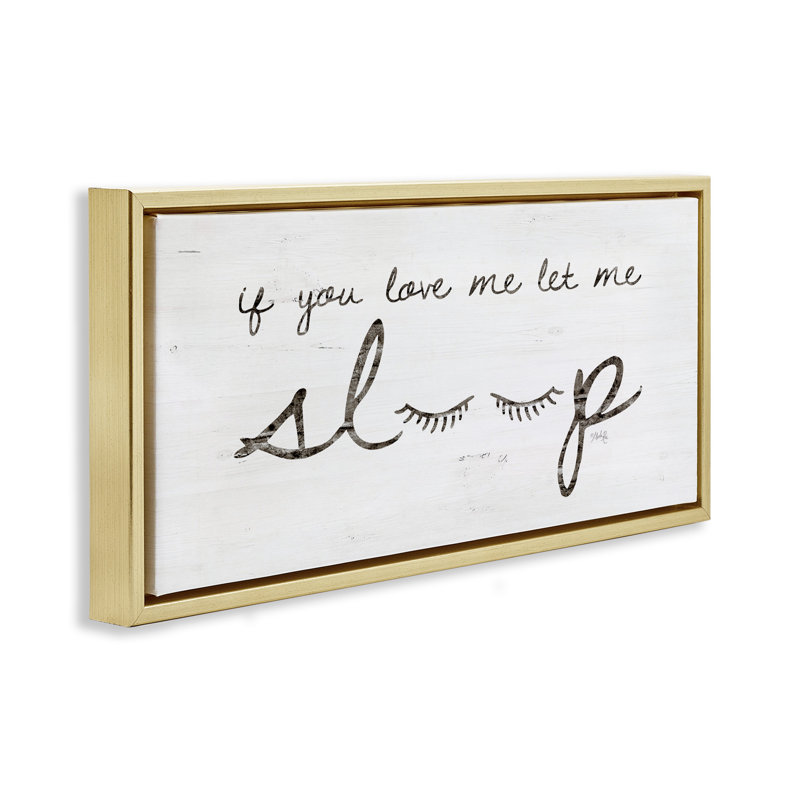 Let Me Sleep, phrase avec cils, art mural encadré flottant par Marla Rae mwp-575, Cadre flottant métallique doré