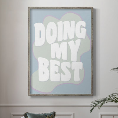 Doing My Best Framed Print - Solid Wood