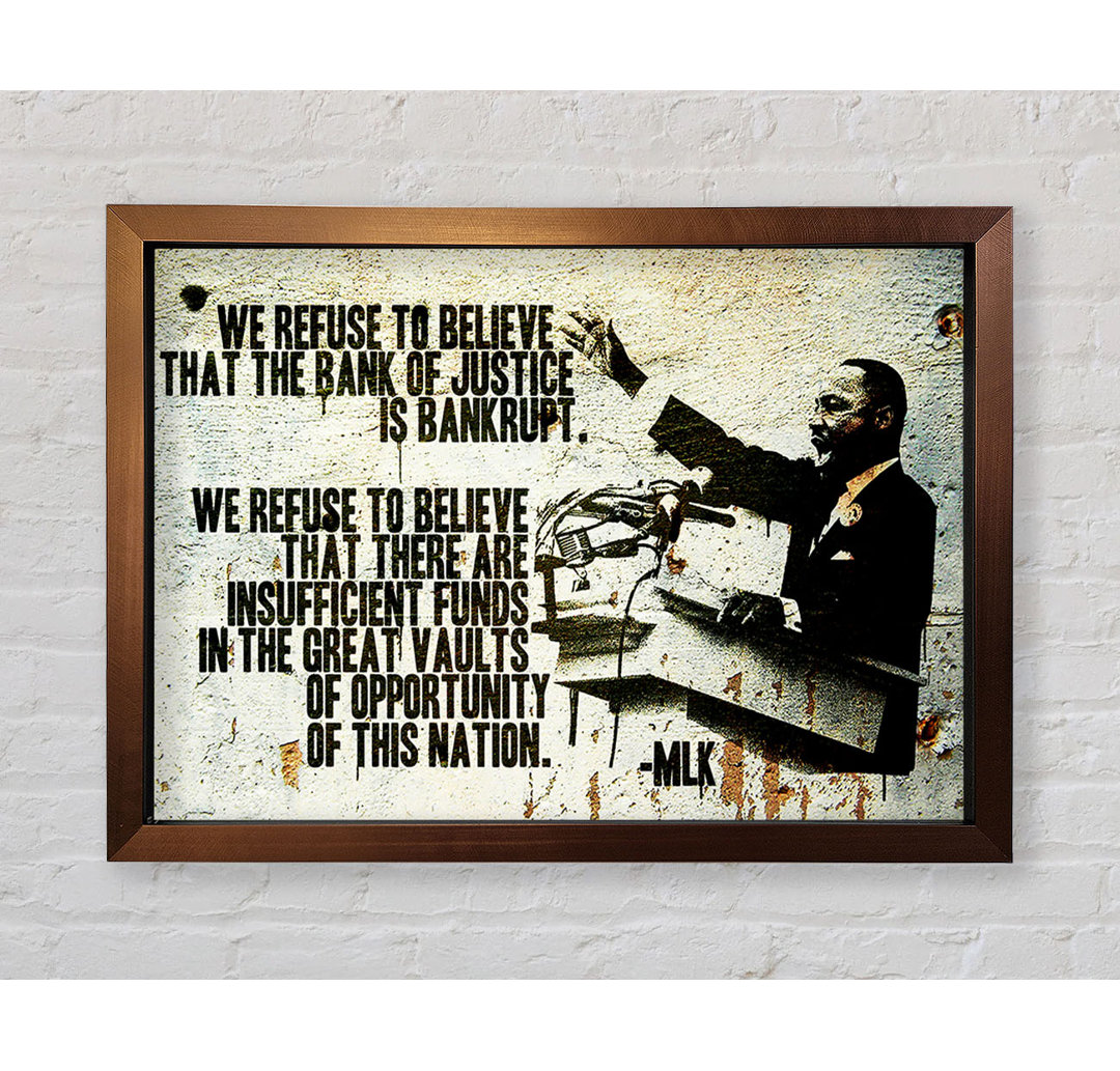 Gerahmtes Wandbild New Quote From Martin Luther King