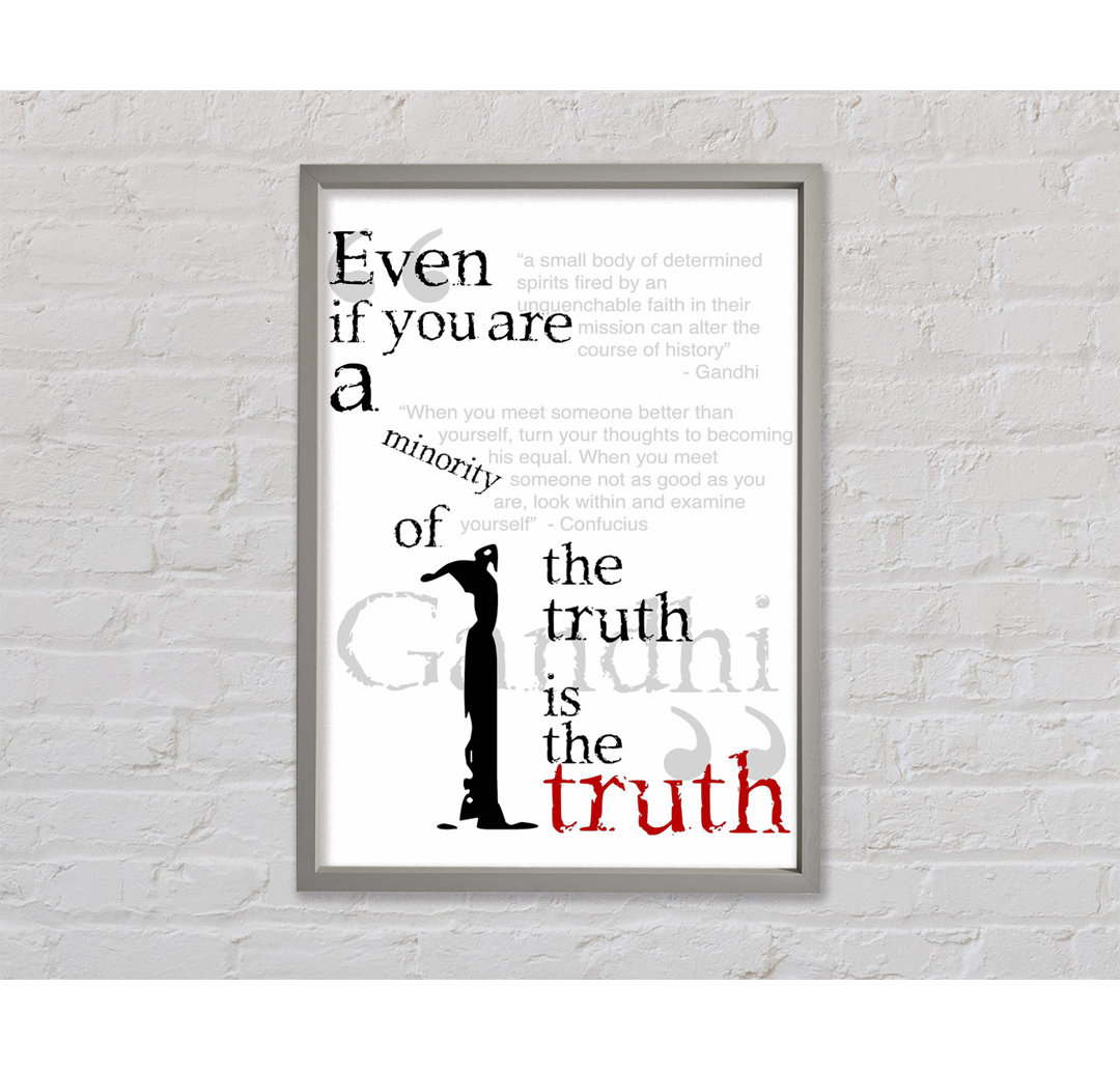 Motivationszitat Gandhi the Truth Is the Truth - Einzelbildrahmen Kunstdrucke auf Leinwand