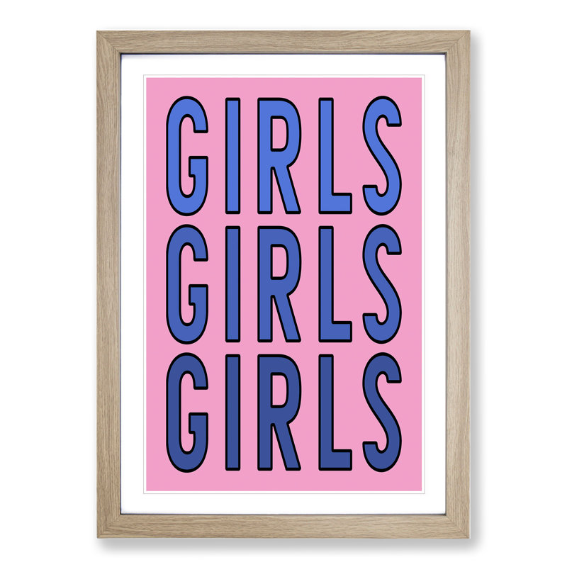 Girls - Picture Frame Typography, Oak Framed, 48cm H x 36cm W x 2cm D