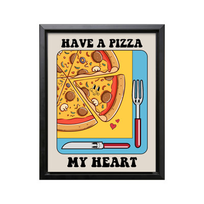 «Have Pizza My Heart»