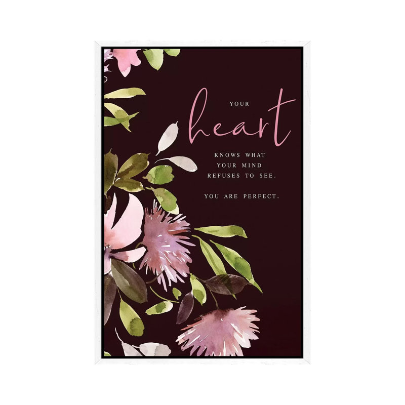 Your Heart by Stephanie Ryan - Print on Canvas, 66.04cm H x 45.72cm W x 3.81cm D, White Floater Framed