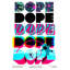 « Dope »-107111666