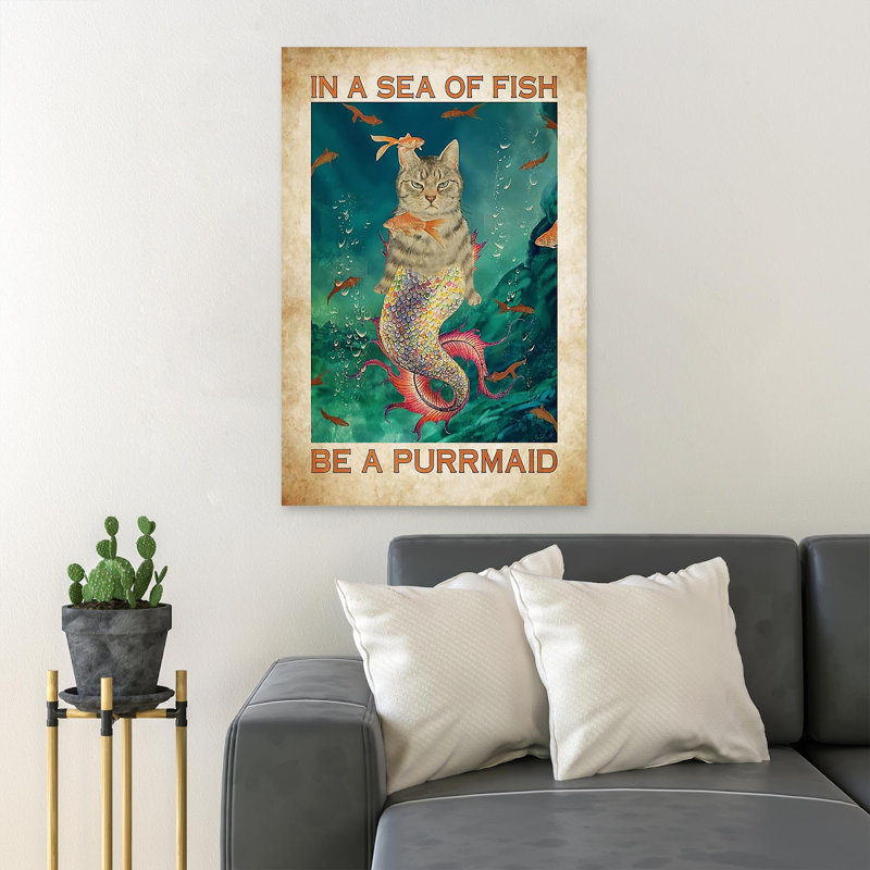 «Cat Under The Sea - In A Sea Of Fish Be A Purrmaid», reproduction d'art graphique sur toile tendue