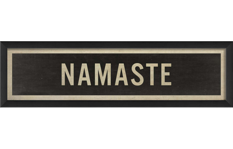 "namaste" , art textuel encadré Sign
