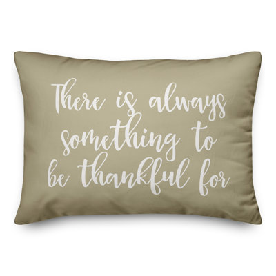  There Is Always Something to Be Thankful for Lumbar Pillow