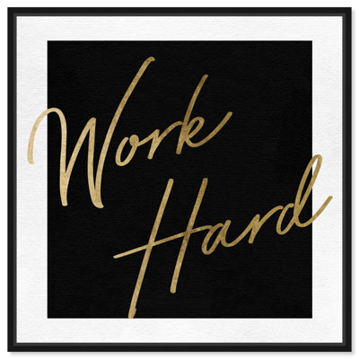Work Hard Gold - art textuel