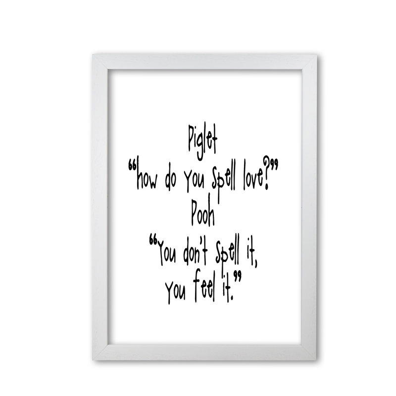 Winnie The Pooh Love Quote - Print, White Grain Frame, 30 cm H x 42 cm W x 5 cm D