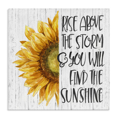 «Above Storm Find Sunshine Expression Rustic Sunflower» par Patricia Pinto - impression d'art graphique