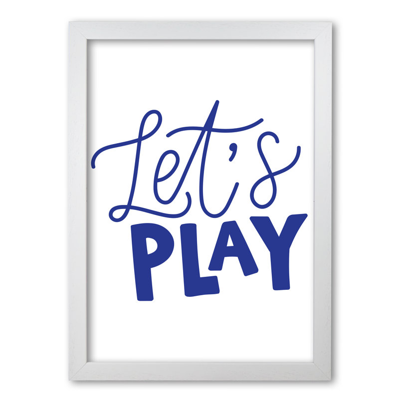 Let's Play - Print, 30 cm H x 21 cm W x 5 cm D, White Grain Frame