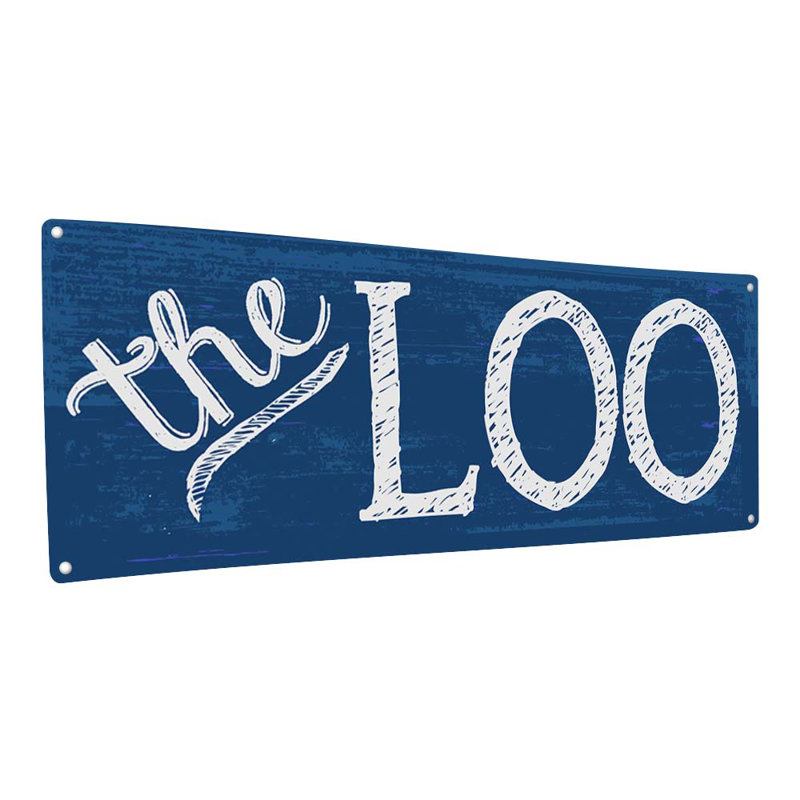 «The Loo Metal Sign» sur métal, H 4,25 po x l 11,5 po x P 0,04 po