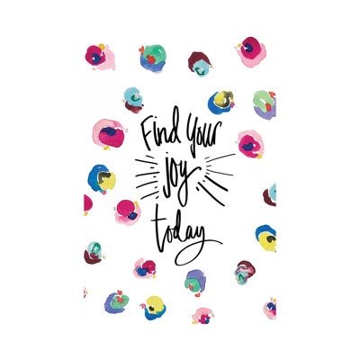 Find Your Joy 1 Piece Wrapped Canvas Painting