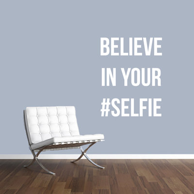 Adhésif décoratif «Believe in Your Selfie»