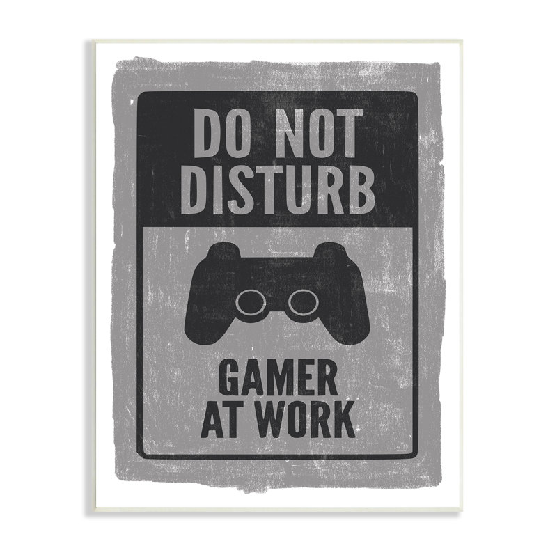 «Don't Disturb Gamer At Work», contrôleur de jeu vidéo - Art textuel, Plaque murale, H 19 po x l 13 po x P 1 po