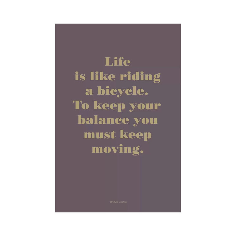 Life Is Like - Print on Canvas, 101.6cm H x 66.04cm W x 3.81cm D, Wrapped Canvas