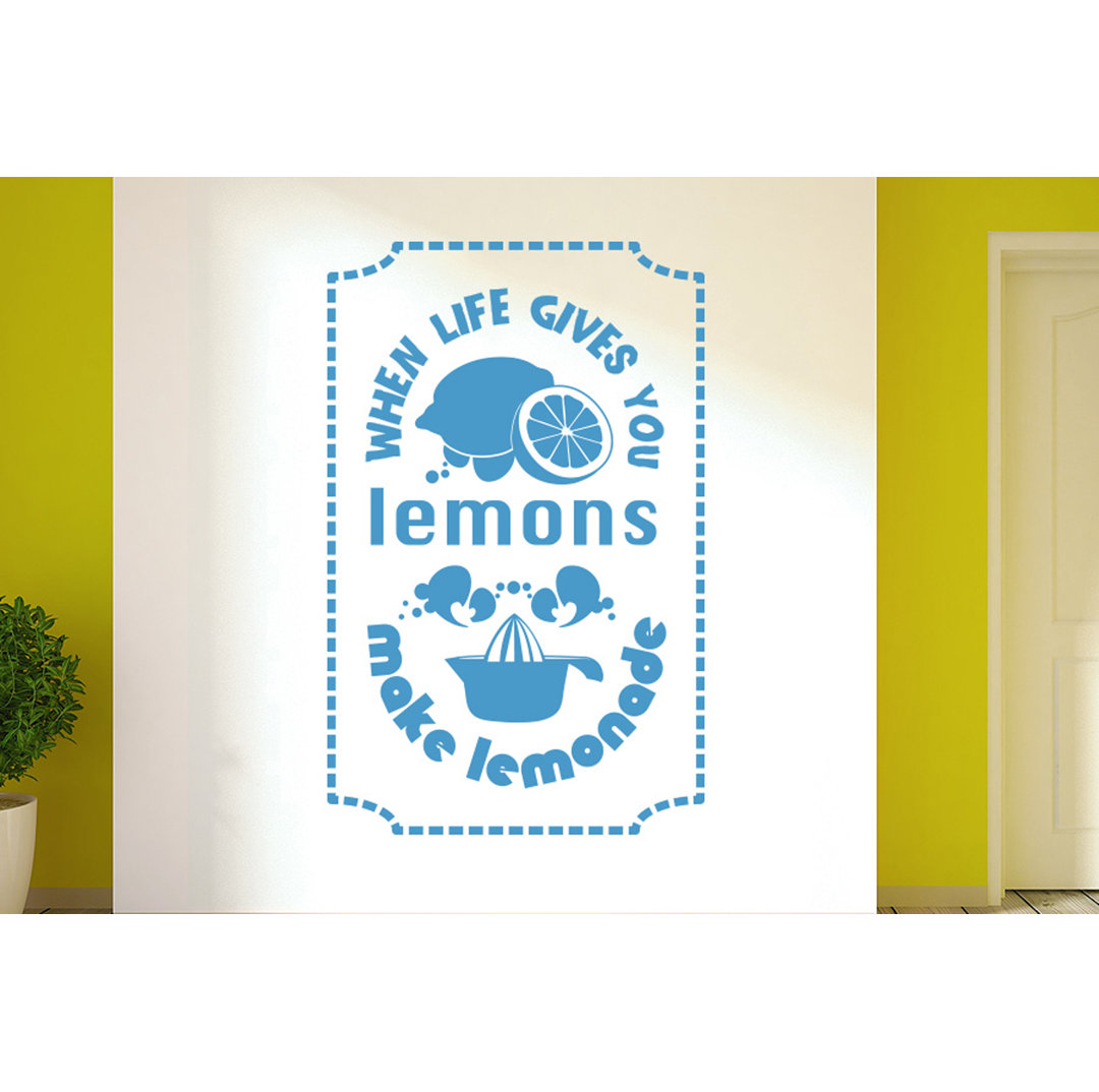 When Life Gives You Lemons Make Lemonade Wall Sticker