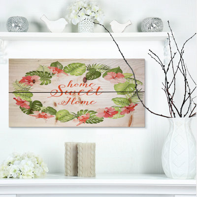 " Home Sweet Home Floral "