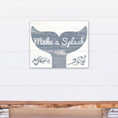 " Make A Splash "