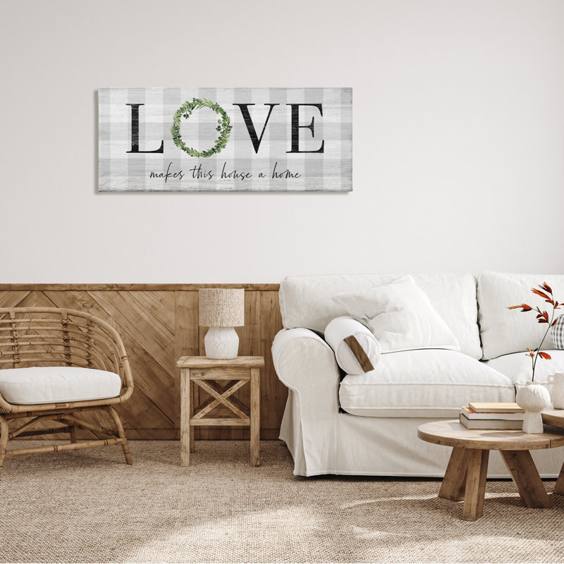 «Love Makes House Home», art textuel, H 20 po x l 48 po x P 1,5 po, Toile tendue