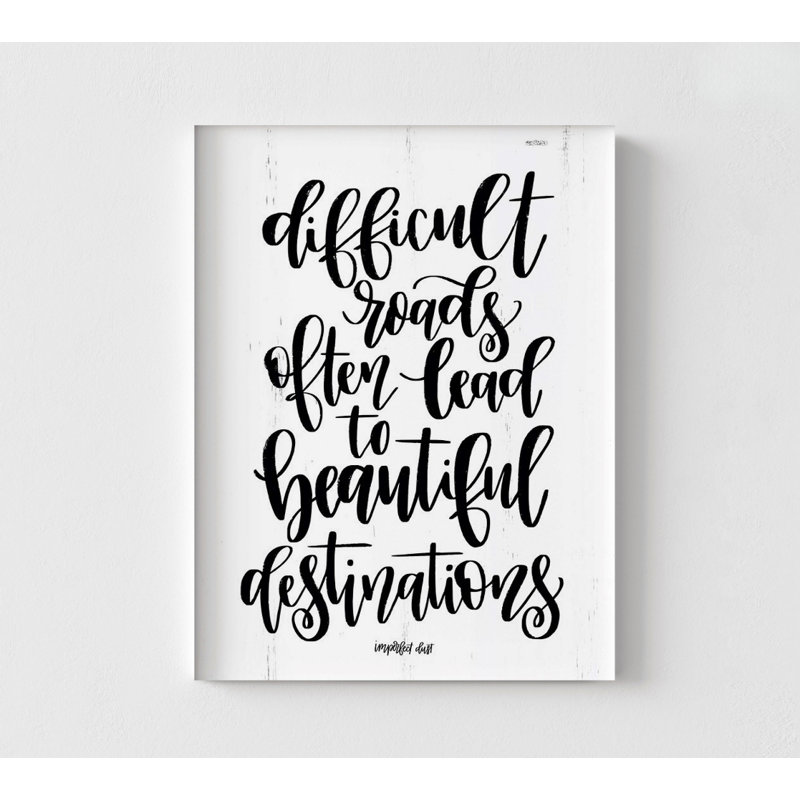 «Difficile Roads», citation positive en noir et blanc, impressions de citations de la vie, bonne énergie, art mural, affiche d'affiches de motivation