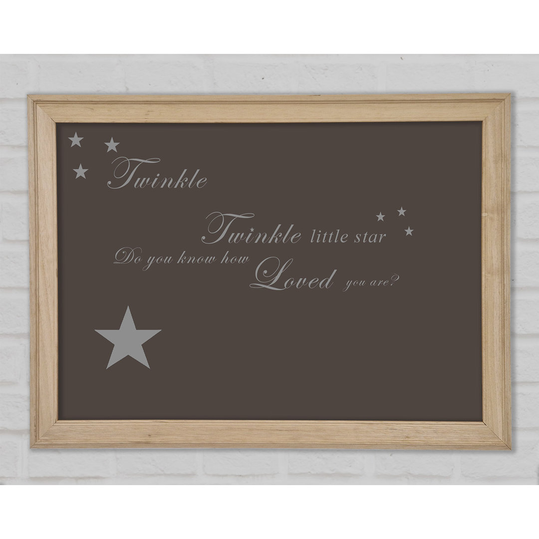 Kinderzimmer Zitat Twinkle Twinkle Little Star 1 Schokolade - Druck