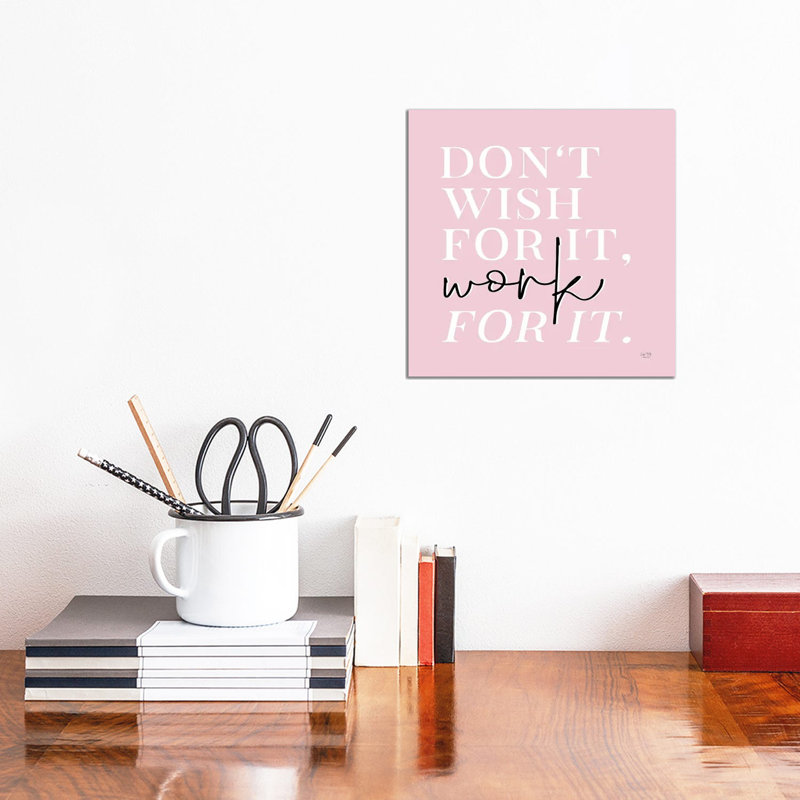 Work For It by Lux + Me Designs - Wrapped Canvas Print, 30.48 cm H x 30.48 cm W